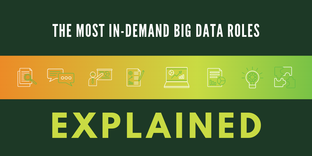 The most in-demand big data roles explained
