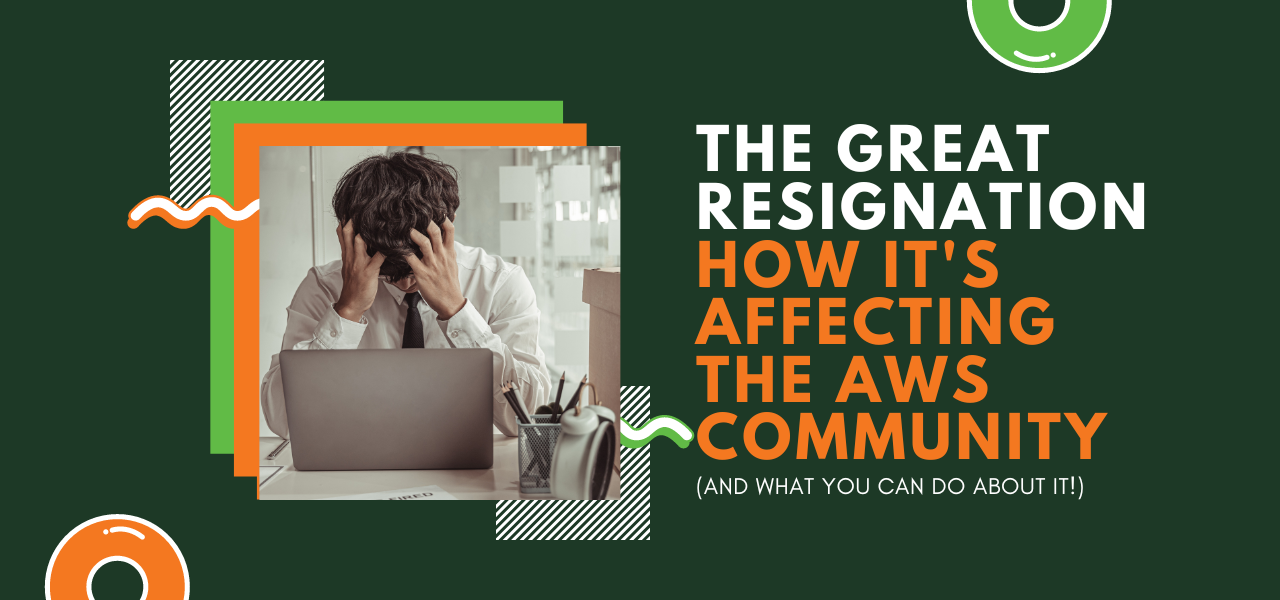 The Great Resignation in AWS