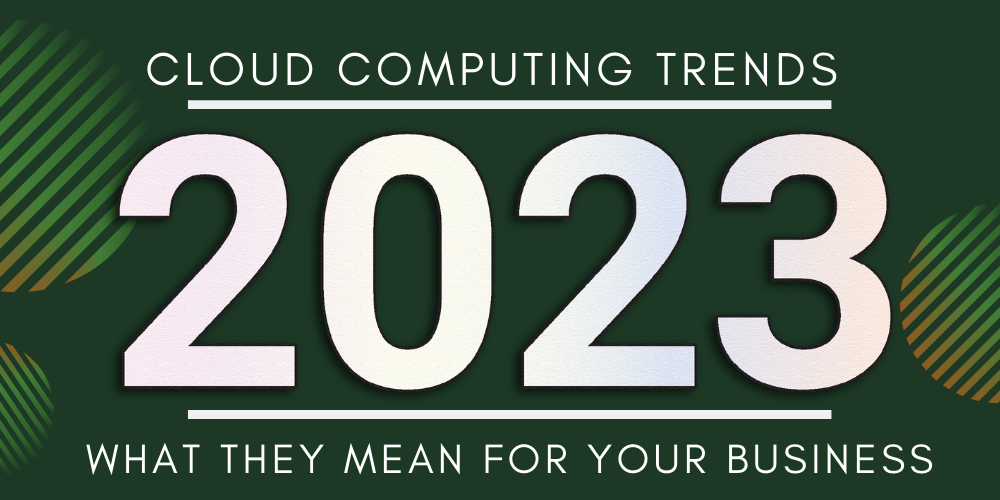 Banner saying cloud computing trends 2023