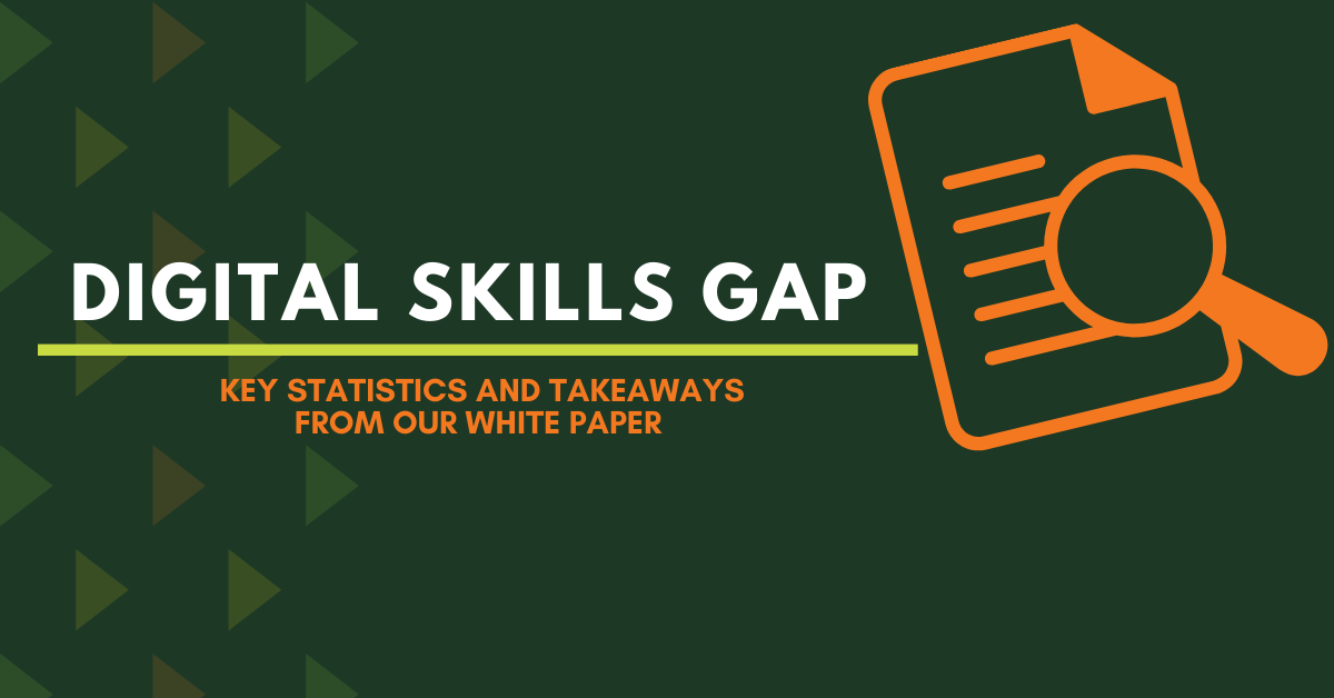 Digital Skills Gap: Key statistics and takeaways from our white paper