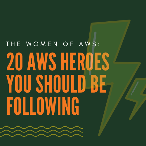 20 AWS Heroes you should be following